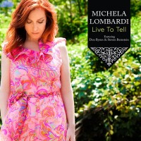 Purchase Michela Lombardi - Live To Tell