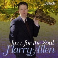 Purchase Harry Allen - Jazz For The Soul: Ballads