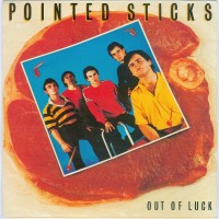 Purchase Pointed Sticks - Out Of Luck (Vinyl)