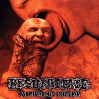 Purchase Regurgitate - Carnivorous Erection