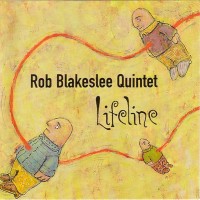 Purchase Rob Blakeslee Quintet - Lifeline