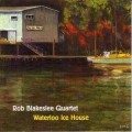 Buy Rob Blakeslee Quartet - Waterloo Ice House Mp3 Download