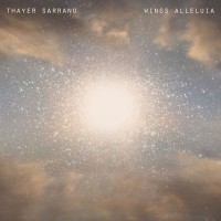 Purchase Thayer Sarrano - Wings Alleluia