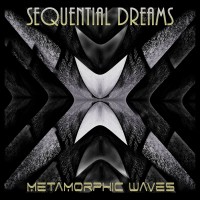 Purchase Sequential Dreams - Metamorphic Waves