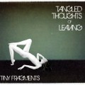 Buy Tangled Thoughts Of Leaving - Tiny Fragments (EP) Mp3 Download