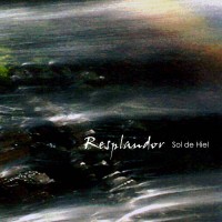 Purchase Resplandor - Sol De Hiel (Reissued 2017)