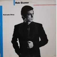 Purchase Rob Stoner - Patriotic Duty (Vinyl)