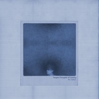 Purchase Tangled Thoughts Of Leaving - No Tether