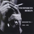 Buy Techniques Berlin - Backissue Vol. 1 1985-1991 Mp3 Download