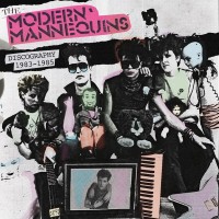 Purchase The Modern Mannequins - Discography 1983-1985