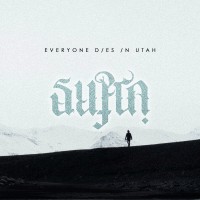 Purchase Everyone Dies In Utah - Supra (EP)