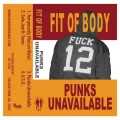 Buy Fit Of Body - Punks Unavailable (CDS) Mp3 Download