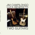 Buy Jim Campilongo & Luca Benedetti - Two Guitars Mp3 Download