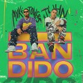 Buy Myke Towers & Juhn - Bandido (CDS) Mp3 Download