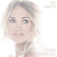 Purchase Carrie Underwood - My Savior