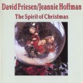 Buy David Friesen & Jeannie Hoffman - The Spirit Of Christmas Mp3 Download