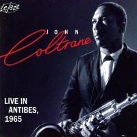 Purchase John Coltrane - Live In Antibes, 1965