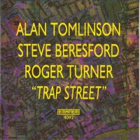 Purchase Alan Tomlinson, Steve Beresford & Roger Turner - Trap Street