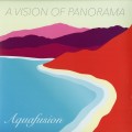 Buy A Vision Of Panorama - Aquafusion Mp3 Download