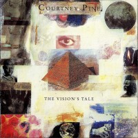 Purchase Courtney Pine - The Vision's Tale