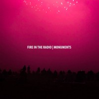 Purchase Fire In The Radio - Monuments