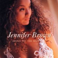 Purchase Jennifer Brown - Giving You The Best