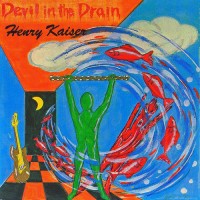 Purchase Henry Kaiser - Devil In The Drain