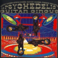 Purchase Psychedelic Guitar Circus - Psychedelic Guitar Circus