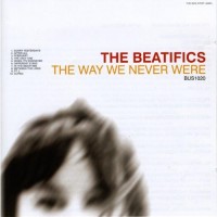 Purchase The Beatifics - The Way We Never Were