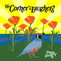 Purchase The Corner Laughers - Poppy Seeds