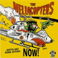 Purchase The Hellacopters - (Gotta Get Some Action) Now!