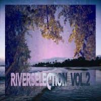 Purchase Riversilvers - Riverselection Vol. 2