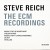 Buy Steve Reich - The ECM Recordings CD2 Mp3 Download