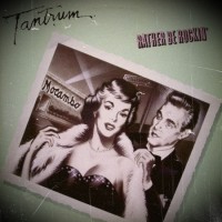 Purchase Tantrum - Rather Be Rockin' (Vinyl)