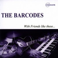Purchase The Barcodes - With Friends Like These