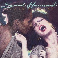 Purchase Sexual Harrassment - I Need A Freak (Vinyl)