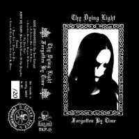 Purchase Thy Dying Light - Forgotten By Time