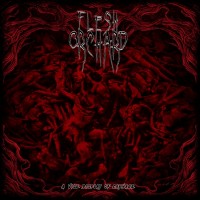 Purchase Flesh Orchard - A Vile Display Of Carnage