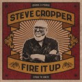 Buy Steve Cropper - Fire It Up Mp3 Download