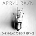 Buy April Rain - One Is Glad To Be Of Service Mp3 Download