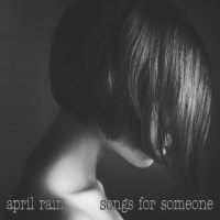 Purchase April Rain - Songs For Someone (EP)