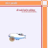 Purchase Mice Parade - All Roads Lead To Salzburg