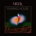 Buy Meer - Playing House Mp3 Download