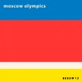 Buy Moscow Olympics - Moscow Olympics (CDS) Mp3 Download