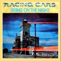 Buy Racing Cars - Bring On The Night (Vinyl) Mp3 Download