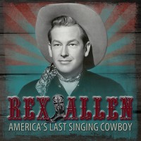 Purchase Rex Allen - America's Last Singing Cowboy
