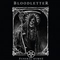 Buy Bloodletter - Funeral Hymns Mp3 Download