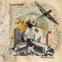 Purchase Dear Youth - Heirloom