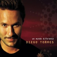 Purchase Diego Torres - Un Mundo Diferente