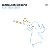Purchase Jazzrausch Bigband - Still Still! Still!